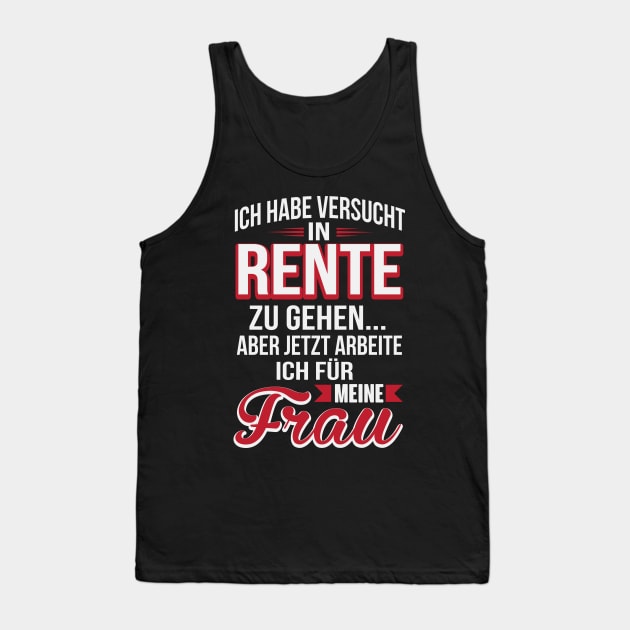 Rente ich arbeite für meine frau (1) Tank Top by nektarinchen